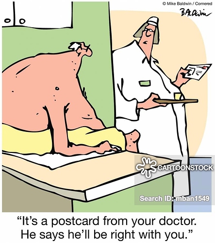 It's a postcard from your doctor. He says he'll be right with you