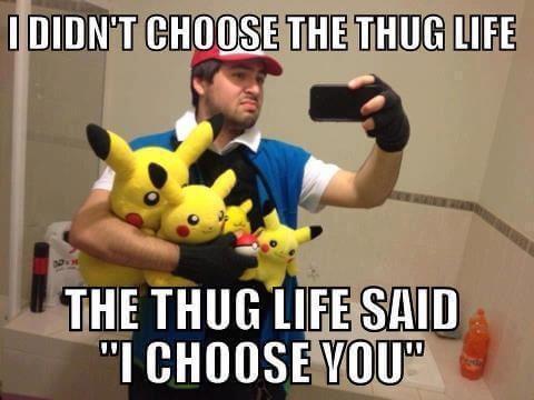 I didn’t choose the thug life …