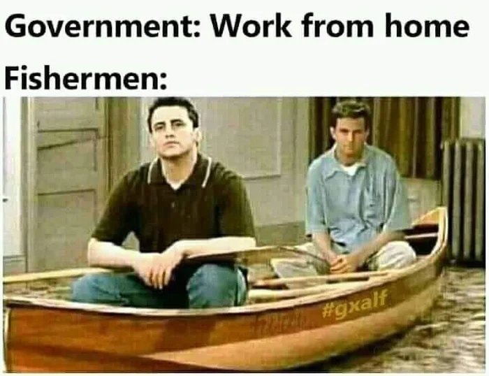 Government work from home fishermen