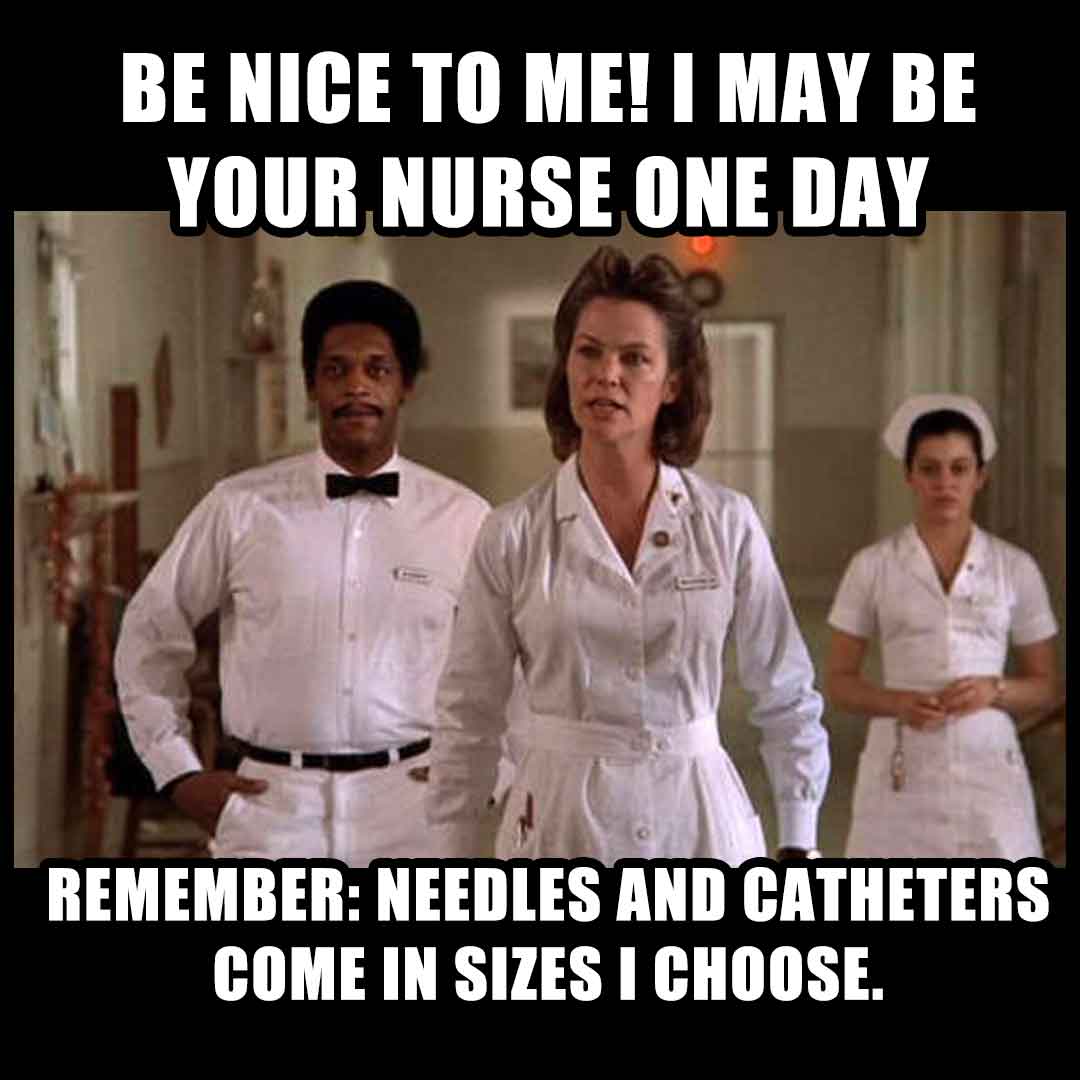 Oh Nurse Ratched - Memes - www.MedicalTalk.Net the Best Medical Forum ...