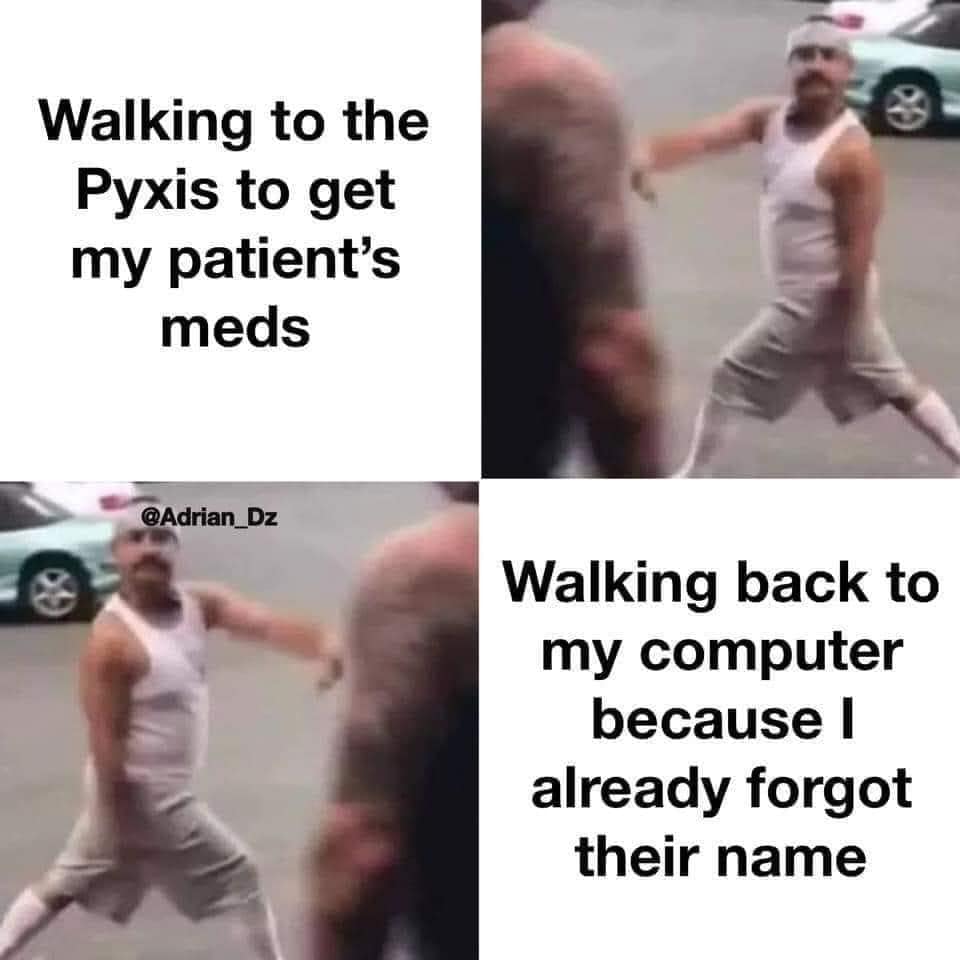 Walking to the Pyxis to get my patients meds